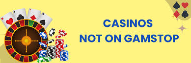 Exploring Non Gamstop Casinos A Comprehensive Guide Exploring Non Gamstop Casinos A Comprehensive Guide