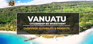 Vanuatu Citizenship by Investment Minimum Requirements and Benefits -2136098138 Vanuatu Citizenship by Investment Minimum Requirements and Benefits -2136098138